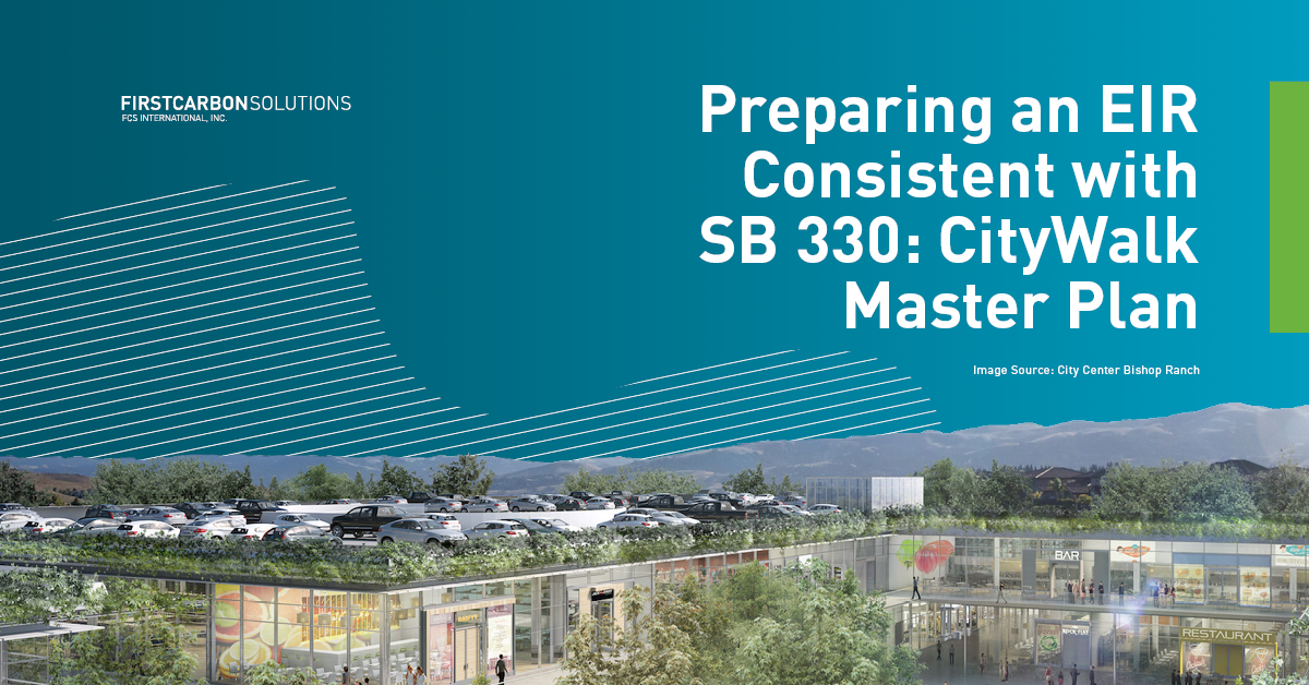 Preparing an EIR consistent with SB 330: CityWalk Master Plan thumbnail
